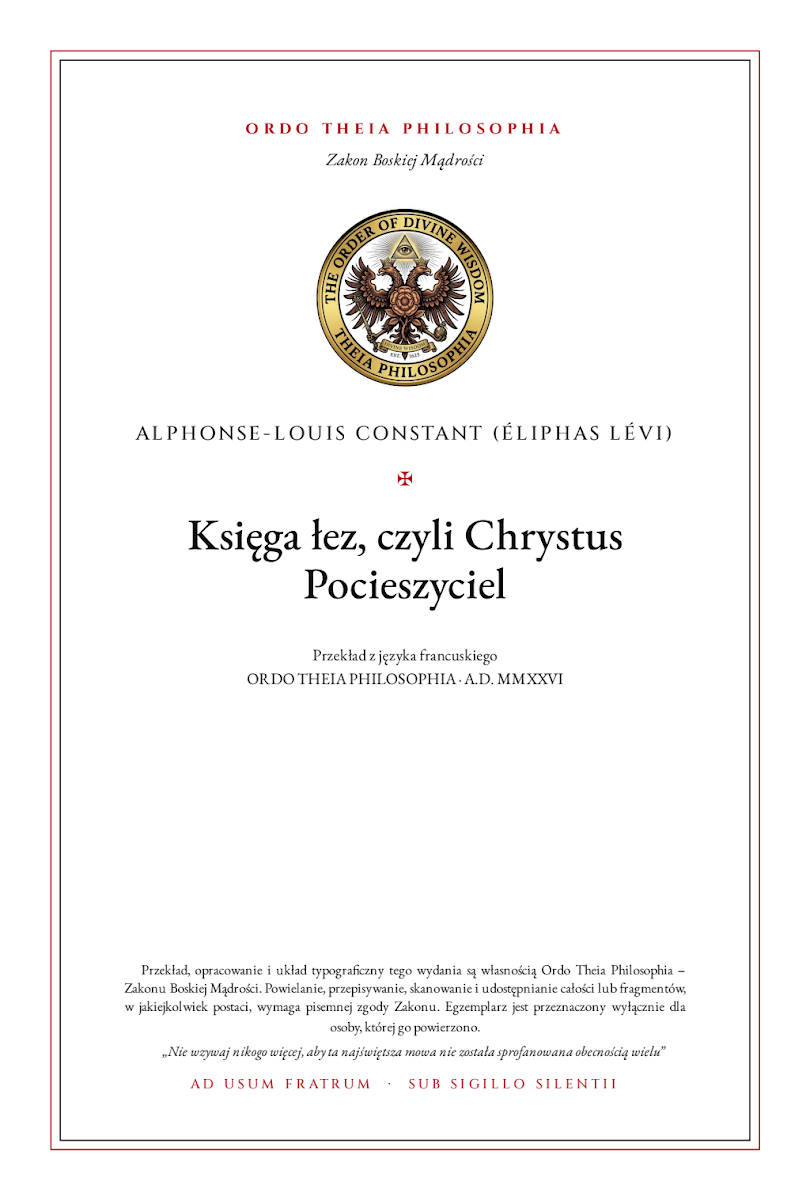 Pierwsza strona: Księga łez, czyli Chrystus Pocieszyciel – Alphonse-Louis Constant (Éliphas Lévi)
