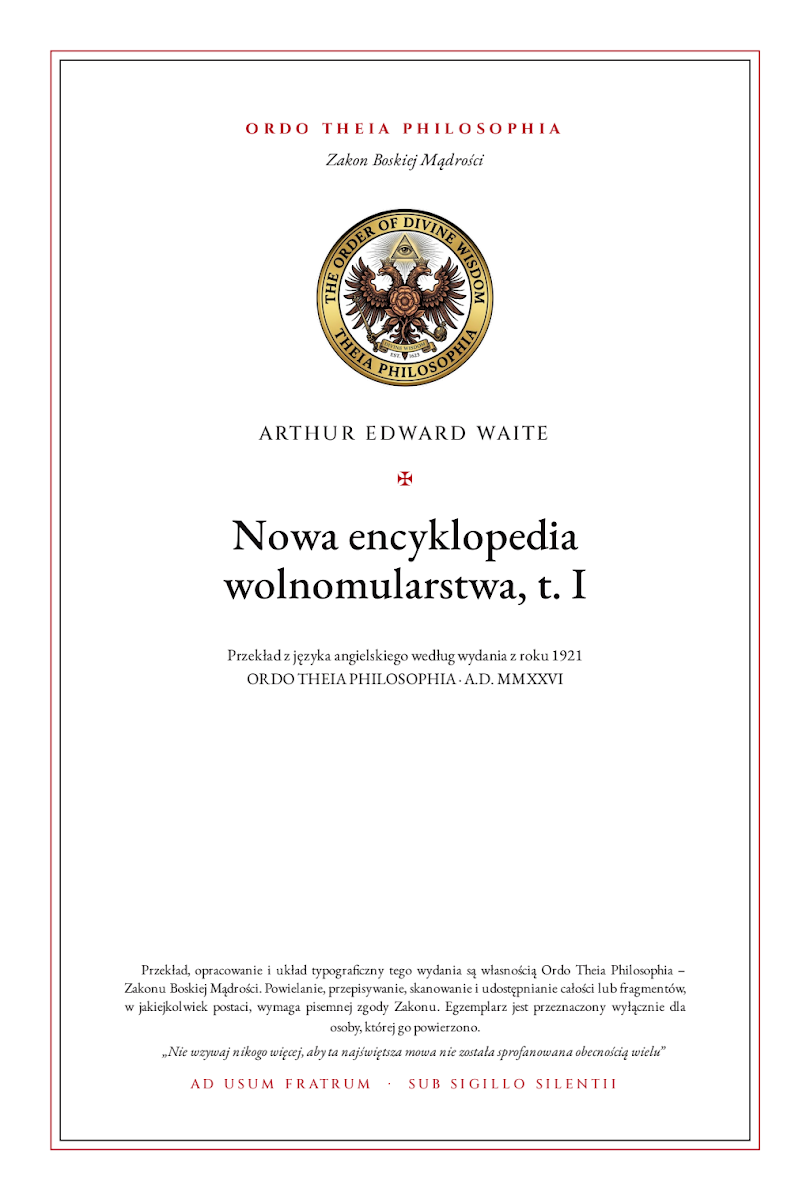 Pierwsza strona: Nowa encyklopedia wolnomularstwa, t. I – Arthur Edward Waite