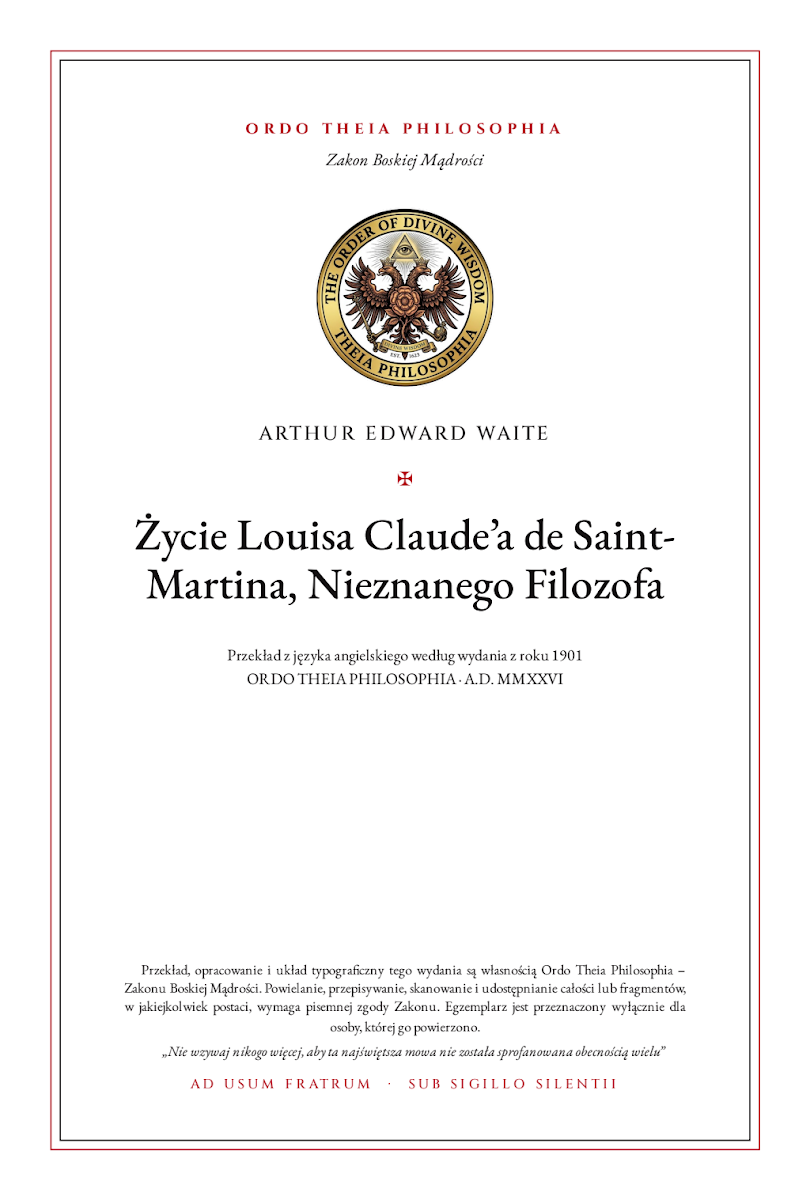 Pierwsza strona: Życie Louisa Claude’a de Saint-Martina, Nieznanego Filozofa – Arthur Edward Waite