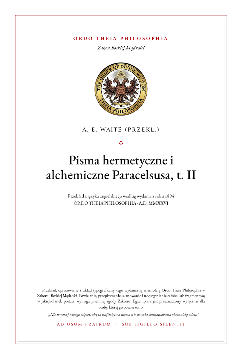 Pierwsza strona: Pisma hermetyczne i alchemiczne Paracelsusa, t. II – Paracelsus (Theophrastus Bombastus von Hohenheim); przekład angielski i opracowanie Arthur Edward Waite