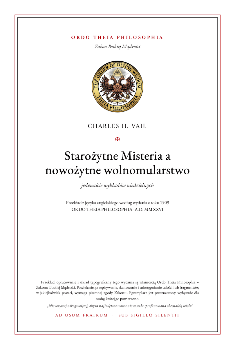 Pierwsza strona: Starożytne Misteria a nowożytne wolnomularstwo – Charles H. Vail