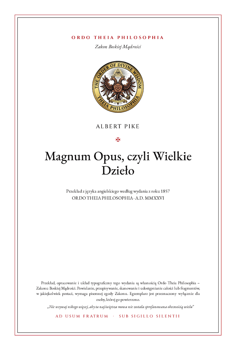 Pierwsza strona: Magnum Opus – Albert Pike