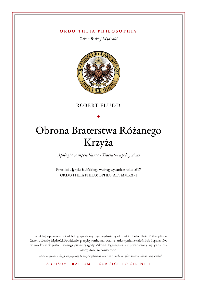 Pierwsza strona: Obrona Braterstwa Różanego Krzyża – Robert Fludd