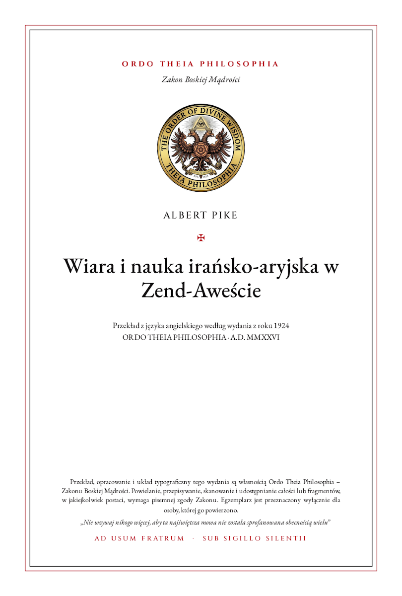Pierwsza strona: Wiara i nauka irańsko-aryjska w Zend-Aweście – Albert Pike