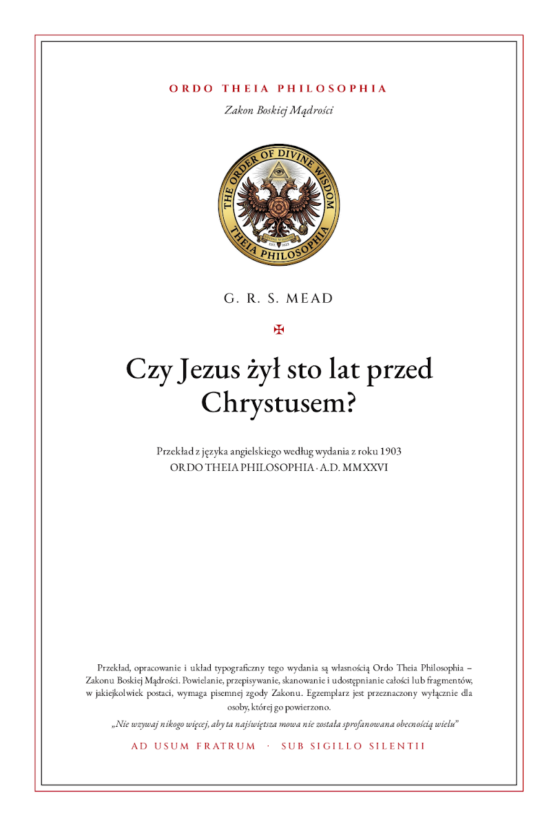 Pierwsza strona: Czy Jezus żył sto lat przed Chrystusem? – George Robert Stow Mead