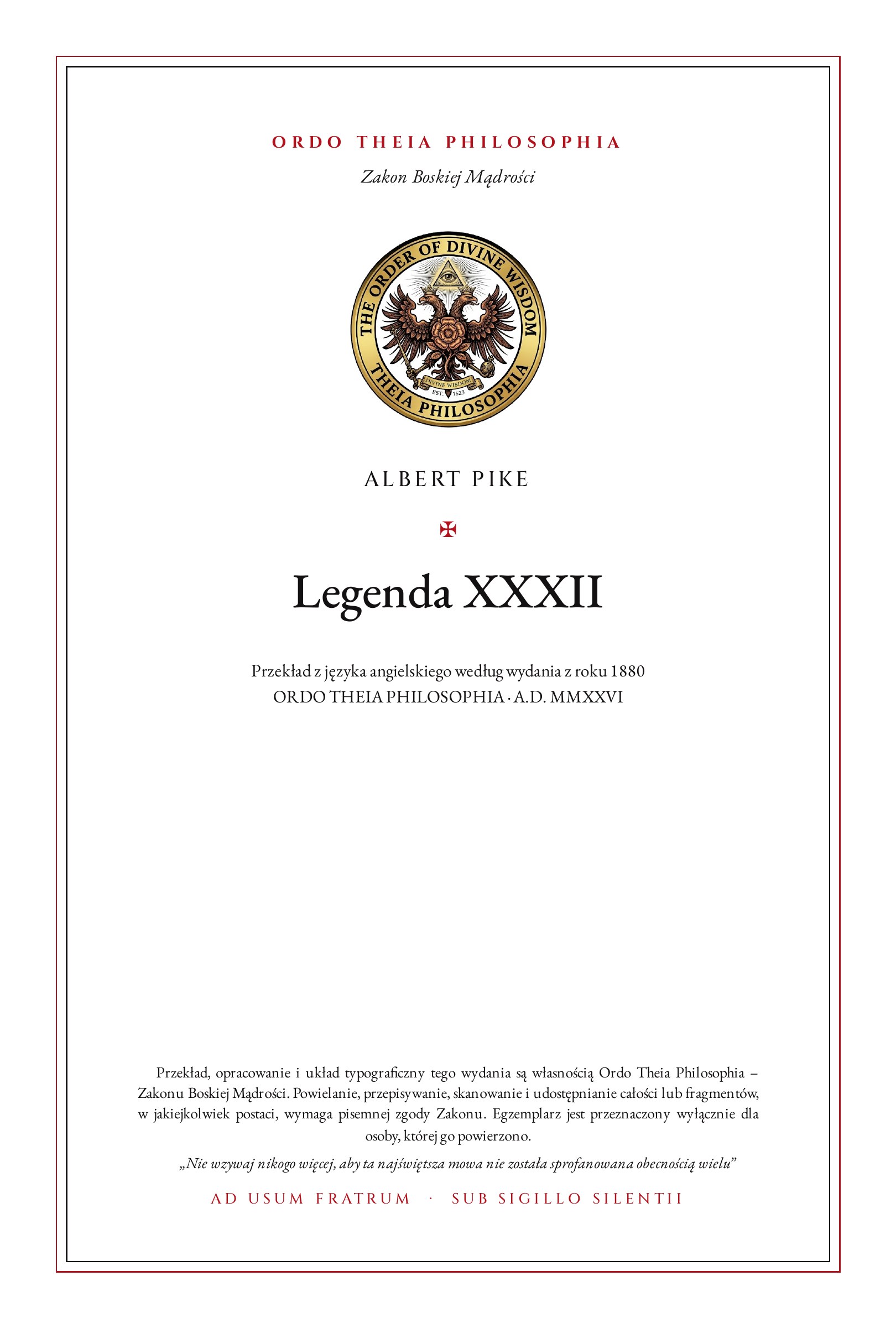 Pierwsza strona: Legenda XXXII – Albert Pike